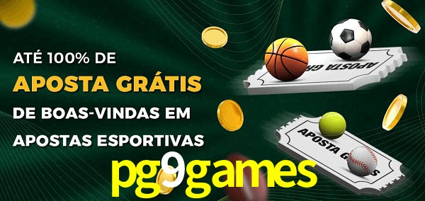 pg9games Ate 100% de Aposta Gratis